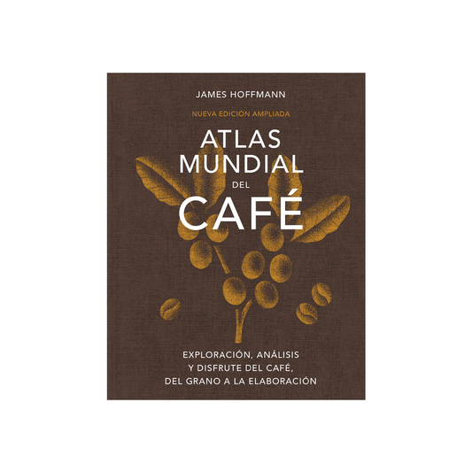 Atlas Mundial Del Café (Castellano)