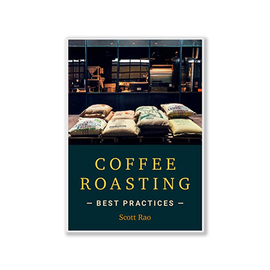 Coffee Roasting Best Practices