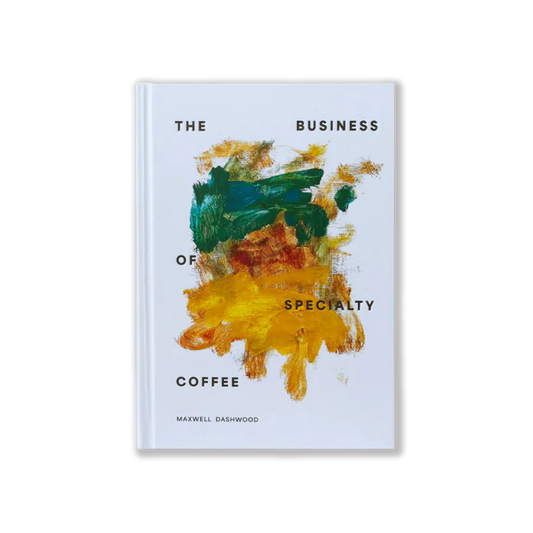 The Business of Specialty Coffee